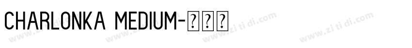 Charlonka Medium字体转换